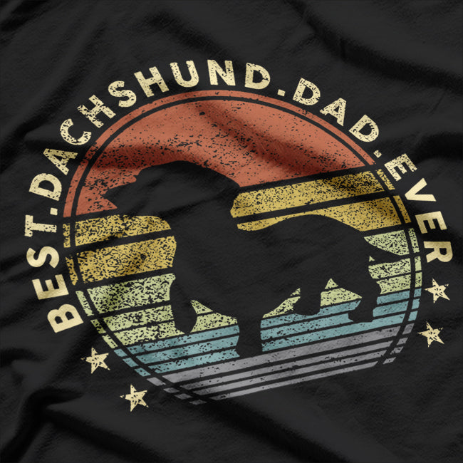 Best Dachshund Dad Ever: A Paw-some T-Shirt