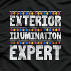 Exterior Illumination Expert T-Shirt
