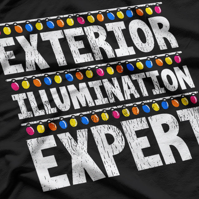 Exterior Illumination Expert T-Shirt