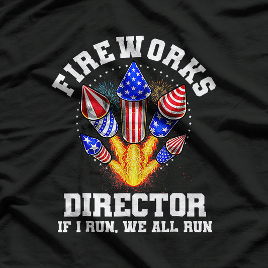 Fireworks Director Leave It to the Pros T-Shirt