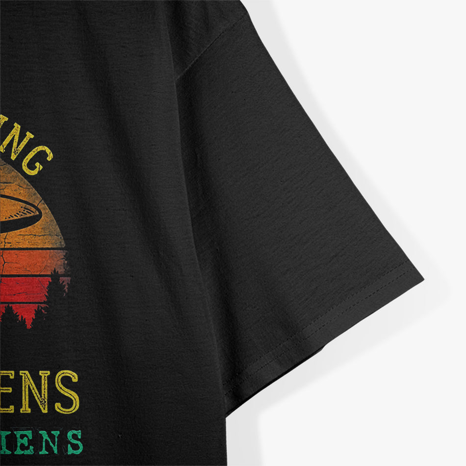 I'm Not Saying It Was Aliens, But It Was Aliens - Funny UFO T-Shirt