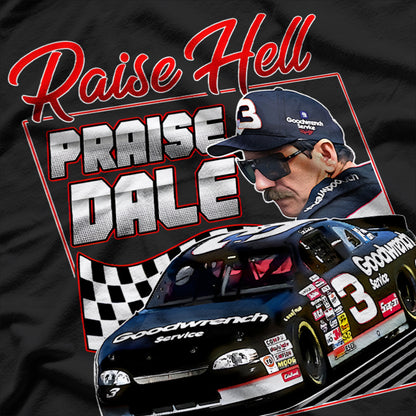 Raise Hell, Praise Dale 90s Retro NASCAR Vibes T-Shirt