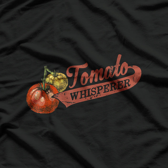 Tomato Whisperer For Gardening Enthusiasts and Plant Lovers T-Shirt