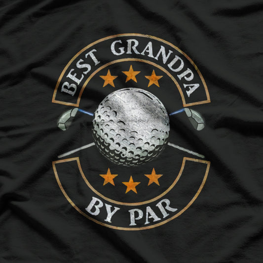 Best Grandpa By Par Golf Lover, Fathers Day Gifts T-Shirt