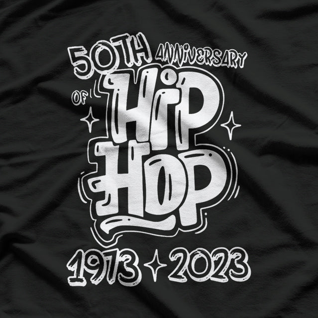 50 Years Old 50th Anniversary Of Hip Hop Graffiti Hip Hop T-Shirt