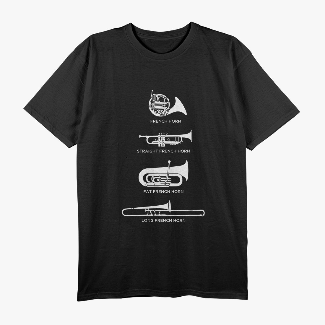 Funny Types Of French Horn T-Shirt