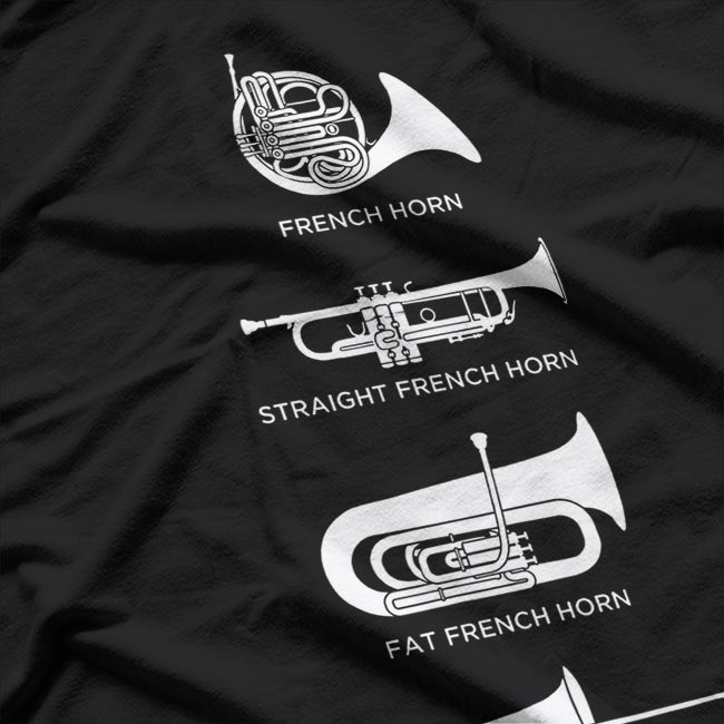 Funny Types Of French Horn T-Shirt
