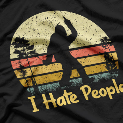 Retro Camping Bigfoot Sasquatch Middle Finger I Hate People T-Shirt