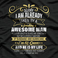 Sorry, I Am Already Taken - Funny Relationship Humor T-Shirt
