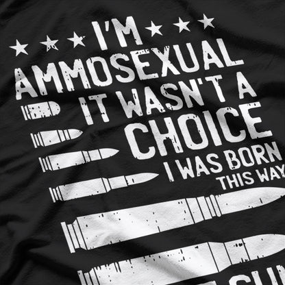 Ammo-Sexual - Bullets Pro Gun T-Shirt