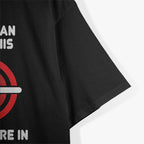 Beware If You Can Read This Funny Warning Humor T-Shirt