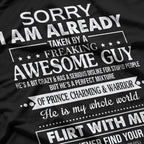 Sorry, I Am Already Taken by a Freaking Awesome Partner T-Shirt