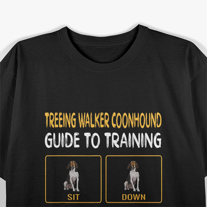 Treeing Walker Coonhound - Guide to Training and Obedience T-Shirt