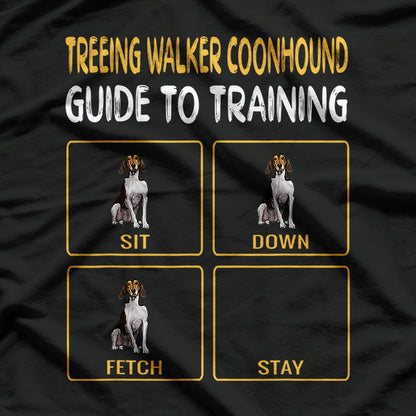 Treeing Walker Coonhound - Guide to Training and Obedience T-Shirt