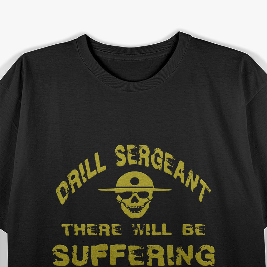 Drill Sergeant Boot Camp Discipline Recruit Training T-Shirt