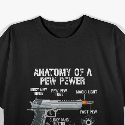 Anatomy of a Pew Pew, Ammo and Gun Humor T-Shirt