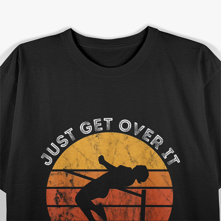 High Jumping Just Get Over It Retro Sunset Sports T-Shirt