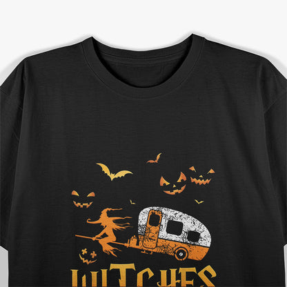 Witches With Hitches Camping Humor T-Shirt