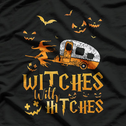 Witches With Hitches Camping Humor T-Shirt