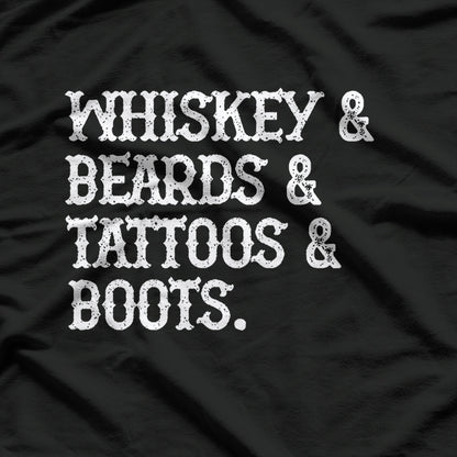 Whiskey, Beards, Tattoos & Boots - Funny Men’s T-Shirt
