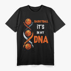 Basketball It's In My DNA Funny Player Coach Team Sport T-Shirt