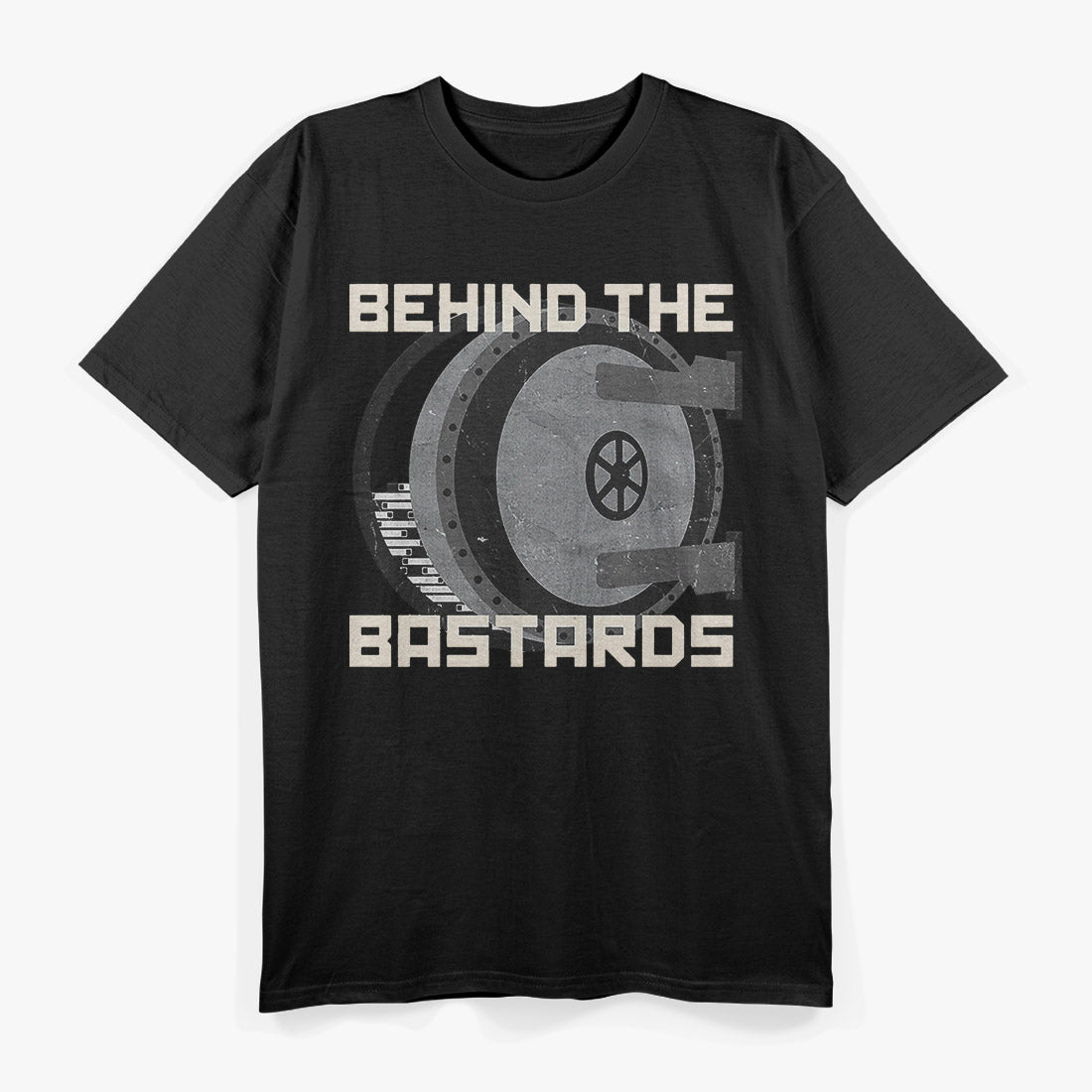 Behind The Bastards T-Shirt