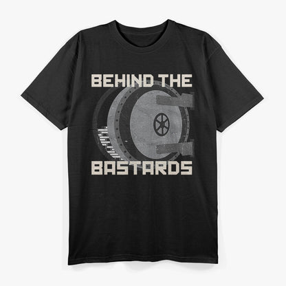 Behind The Bastards T-Shirt