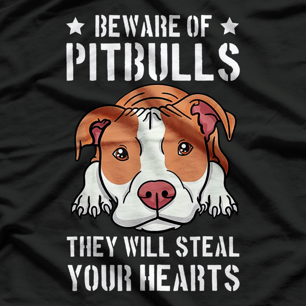 Beware of Pit Bulls They Will Steal Your Heart Funny Dogs T-Shirt