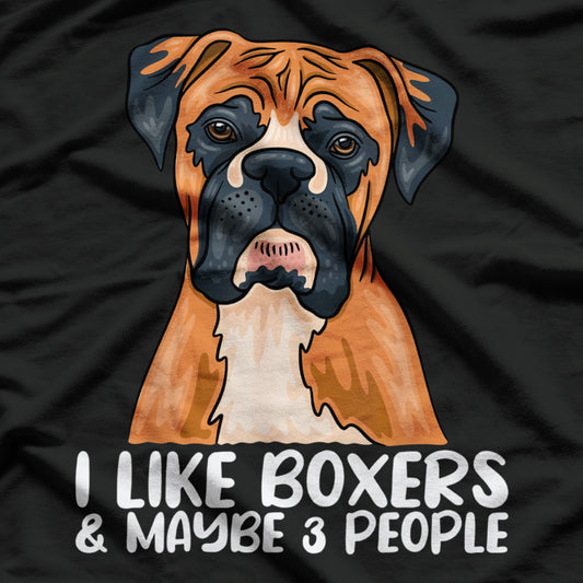 Funny Boxer Dog Shirt Boxer Dog Lover T-Shirt