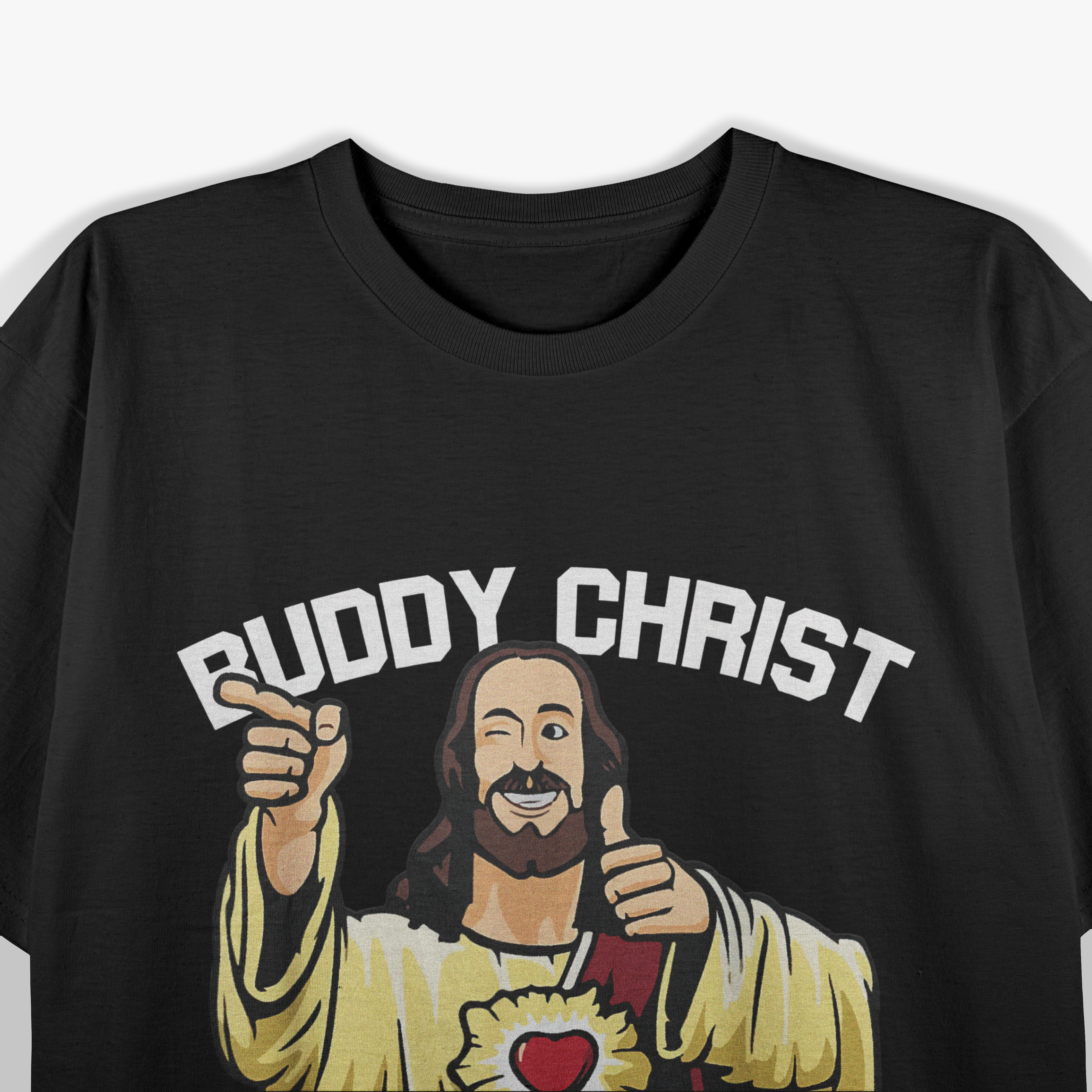 Buddy Christ He's Happy He's Scrappy' He The Son Of God T-Shirt