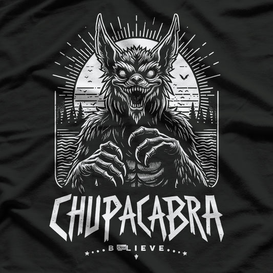 Chupacabra Believe Legendary Cryptid Supernatural Creature T-Shirt