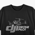 Dji Drone Pilot Drone Operator, Awesome Pilot T-Shirt