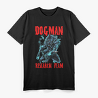 Dogman Research Team Cryptid Humanoid Canine T-Shirt