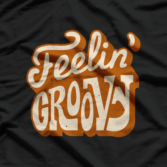 Feeling Groovy 70s Throwback Retro Vintage Good Vibes T-Shirt