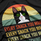 Funny Cat Every Meal You Bake Every Snack You Make T-Shirt