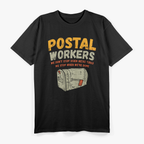 Funny Postal Worker, Mail Carrier T-Shirt