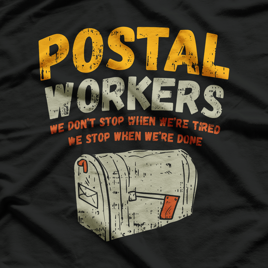 Funny Postal Worker, Mail Carrier T-Shirt