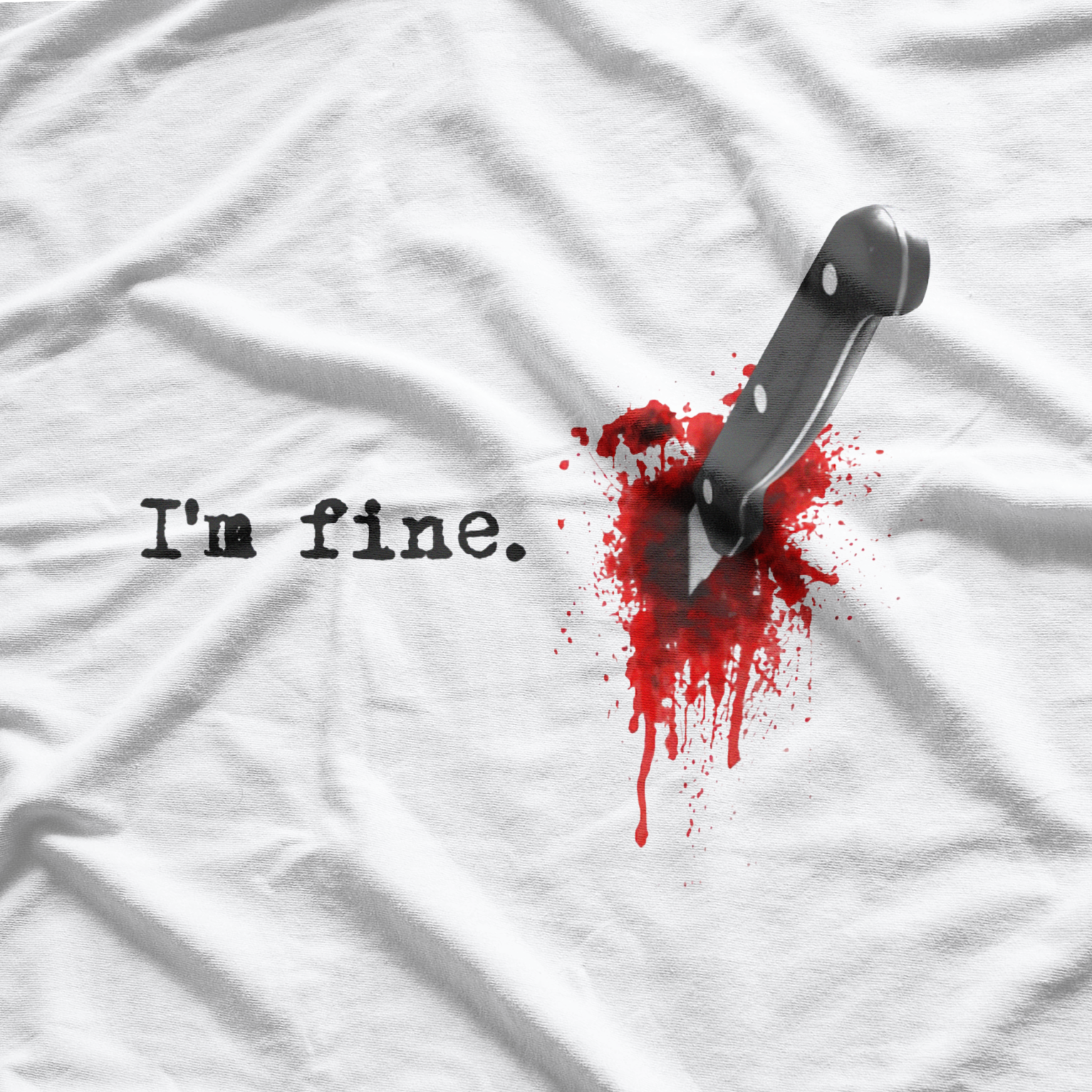 I'm Fine Funny Horror Bloody Knife T-Shirt