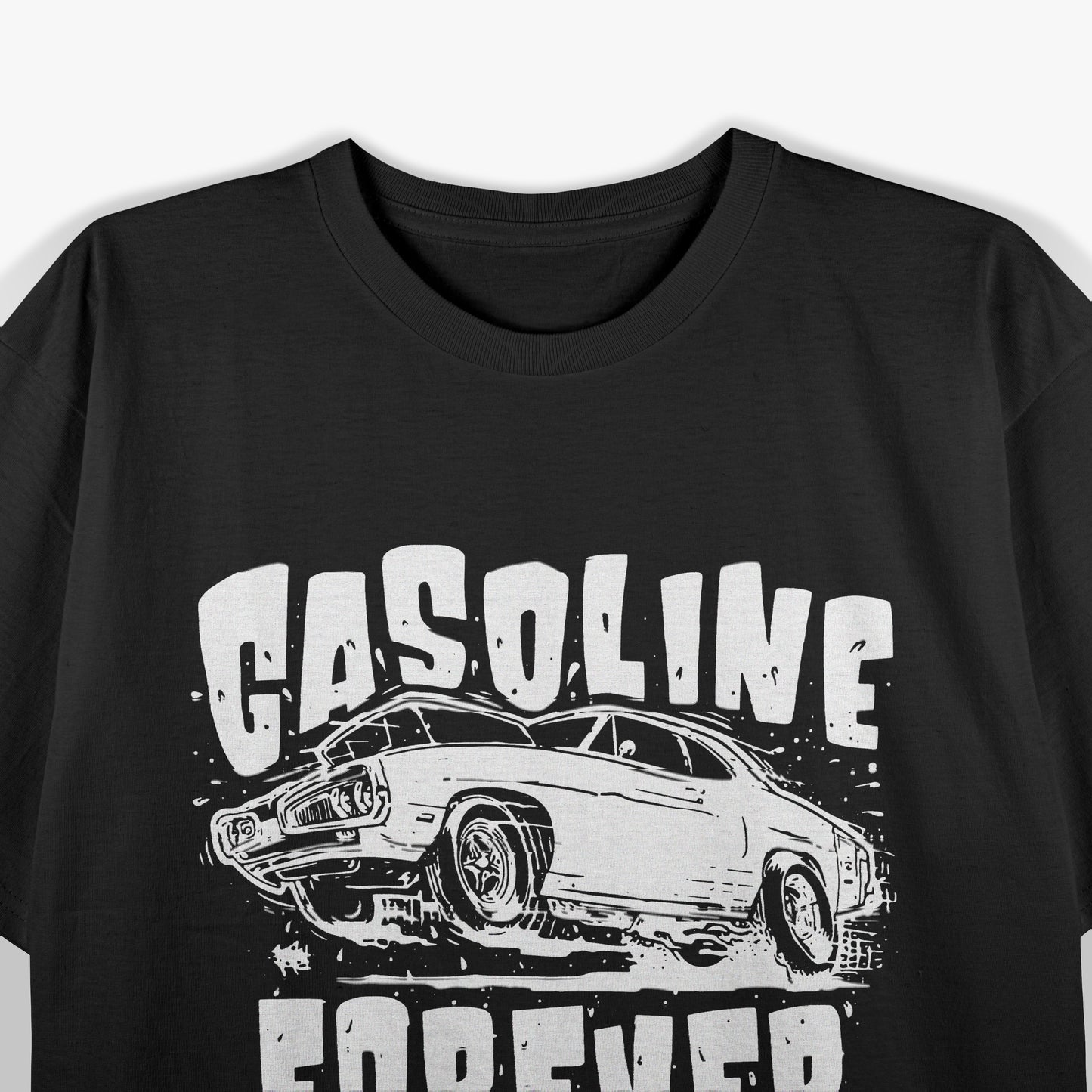 Gasoline Forever The Thrill of the Drive T-Shirt