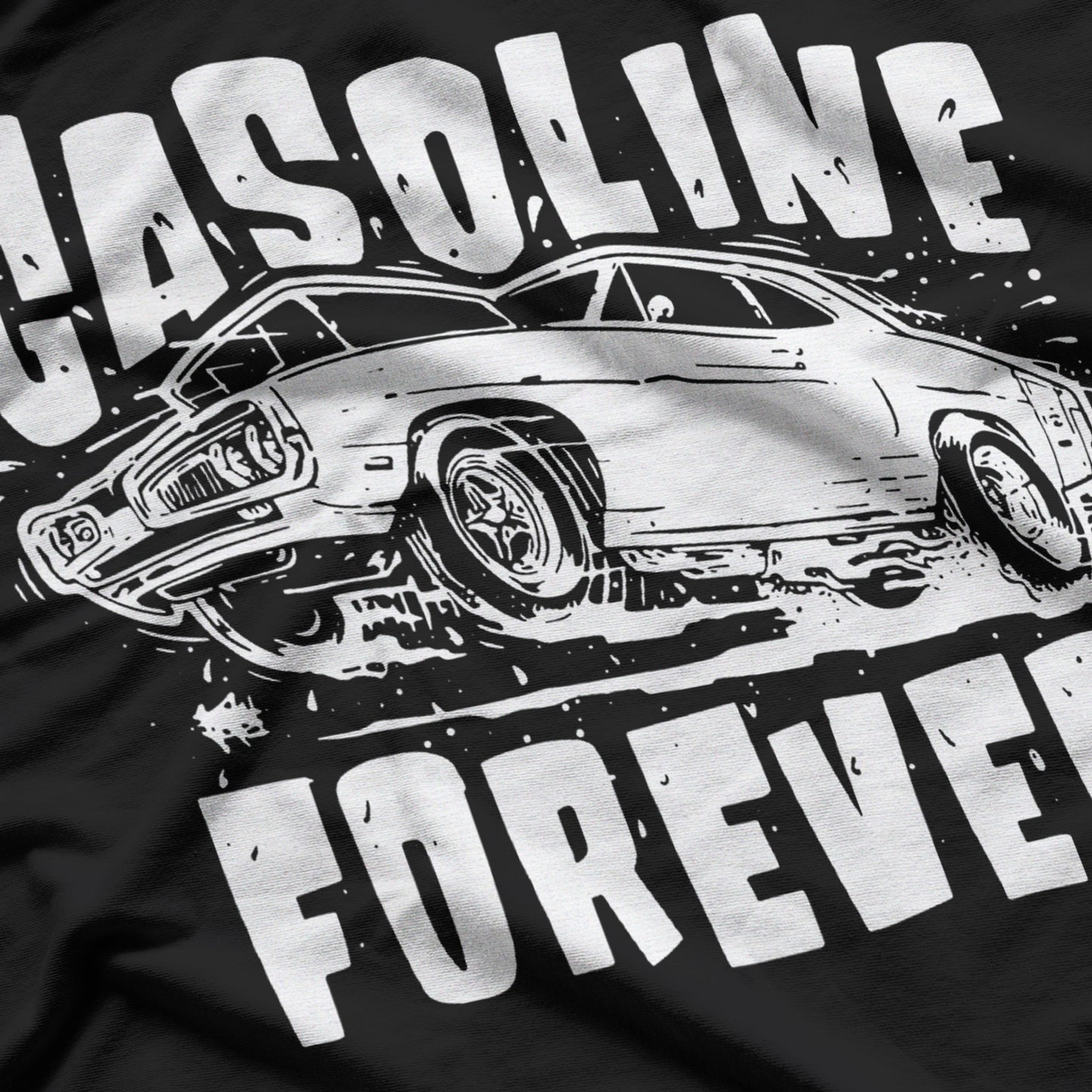 Gasoline Forever The Thrill of the Drive T-Shirt