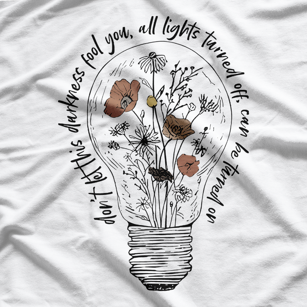 Call Your Mom Don't Let This Darkness Fool You T-Shirt