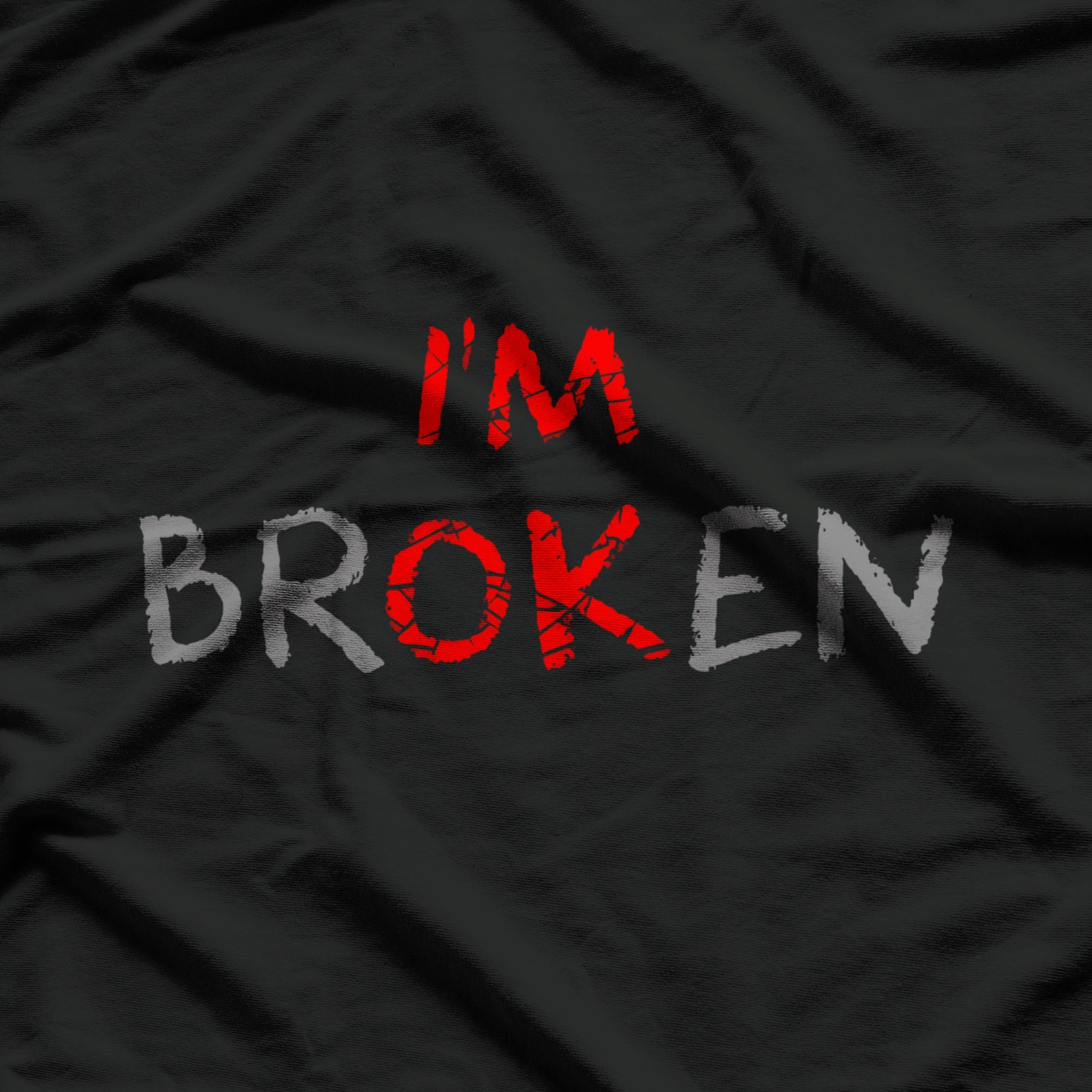 Am Ok Broken I'm Ok I'm Broken Invisible Illness T-Shirt