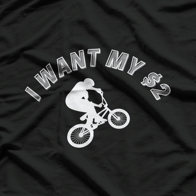 I Want My Two Dollars! Better Off Dead Funny Movie Quote T-Shirt