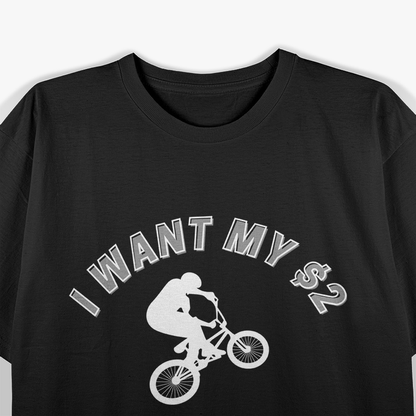 I Want My Two Dollars! Better Off Dead Funny Movie Quote T-Shirt