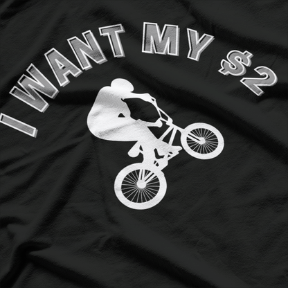 I Want My Two Dollars! Better Off Dead Funny Movie Quote T-Shirt