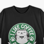I Like Coffee and Cats and Maybe 3 People T-Shirt