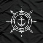 I Lost All My Guns In Boating Accident Funny T-Shirt
