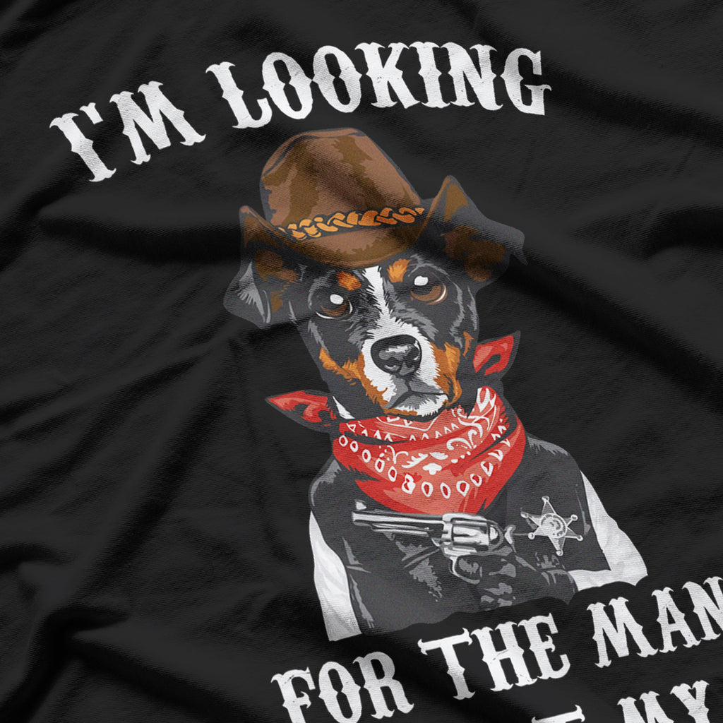I'm Lookin For The Man That Shot My Paw T-Shirt
