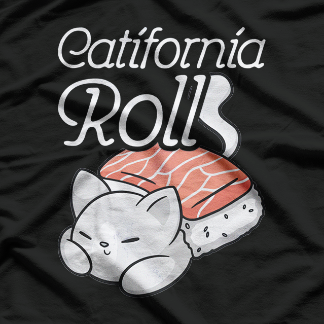 Catifornia Roll Kawaii Sushi Cat Cute Japanese Food Lover T-Shirt