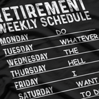 Funny Retirement Weekly Planner T-Shirt